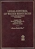Legal Control of Water Resources: Cases and Materials (American Casebook)