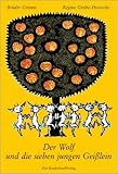 Der Wolf und die sieben jungen Gei�lein - Jacob Grimm