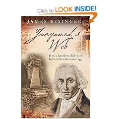Jacquard's Web: How a Hand-loom Led to the Birth of the Information Age