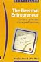 The Beermat Entrepreneur: Turn Your Good Idea into a Great Business