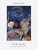 Strike Sparks: Selected Poems, 1980-2002