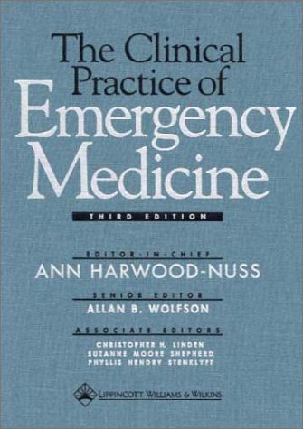 The Clinical Practice of Emergency Medicine