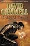 Drenai Tales, Vol. 3: The Legend of Deathwalker / Winter Warriors / Hero in the Shadows