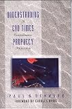 Understanding End Times Prophecy: A Comprehensive Approach