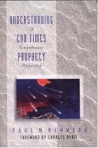 Understanding End Times Prophecy: A Comprehensive Approach