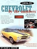 Chevrolet by the Numbers 1970-75: The Essential Chevrolet Parts Reference