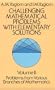 Challenging Mathematical Problems With Elementary Solutions (Volume 2)