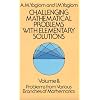 Challenging Mathematical Problems With Elementary Solutions (Volume 2)