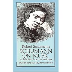 Schumann on Music: A Selection from the Writings