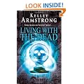 Living With The Dead (Women of the Otherworld)
