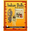 Indian Dolls (A Schiffer Book for Collectors)