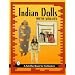 Indian Dolls (A Schiffer Book for Collectors)