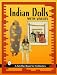 Indian Dolls (Schiffer Book for Collectors)