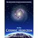 On the Cosmic Horizon: Ten Great Mysteries for Third Millennium Astronomy (Mysteries for the New Millennium)
