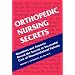 Orthopedic Nursing Secrets, 1e