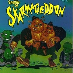 Skarmageddon, Vol. 2: Spawn Of Skarmageddon