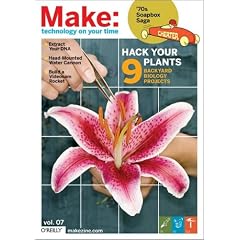 Make: Technology On Your Time Volume 07