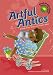 Artful Antics: A Book of Art, Music, And Theater Jokes (Read-It! Joke Books)