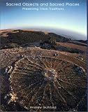 Sacred Objects And Sacred Places : Preserving Tribal Traditions