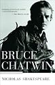 Bruce Chatwin: A Biography
