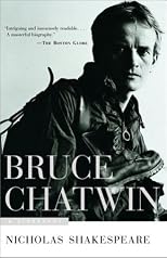 Bruce Chatwin: A Biography
