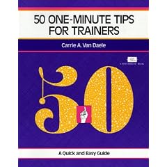 50 One-Minute Tips for Trainers: A Quick and Easy Guide (Fifty-Minute)
