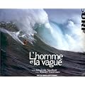 L'homme et la vague : surf