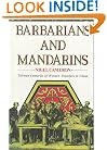 Barbarians and Mandarins: Thirteen Centuries of Western Travellers in China