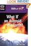 What If an Asteroid Hit Earth (High Interest Books)