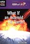 What If an Asteroid Hit Earth (High Interest Books)
