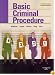 Basic Criminal Procedure (Police Practices): Cases, Comments, Questions (American Casebook Series)