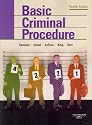Basic Criminal Procedure (Police Practices): Cases, Comments, Questions (American Casebook Series)