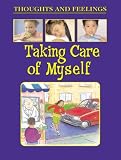 Taking Care of Myself (Thoughts and Feelings (Stargazer))