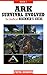 ARK Survival Evolved The Unofficial Beginner's Guide Book 1 (English Edition)