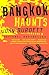 Bangkok Haunts