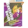 Electrical Installations Revision Guide (Electrical Installations NVQ and Technical Certificate)'