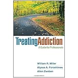Treating Addiction: A Guide for Professionals
