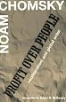 Profit Over People: Neoliberalism & Global Order