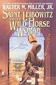 Saint Leibowitz and the Wild Horse Woman