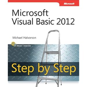 Microsoft Visual Basic 2012 Step By Step (Step By Step (Microsoft))
