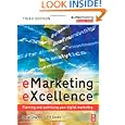 eMarketing eXcellence: Planning and optimising your digital marketing (Emarketing Essentials)'