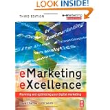 eMarketing eXcellence: Planning and optimising your digital marketing (Emarketing Essentials)'