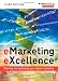 eMarketing eXcellence: Planning and optimising your digital marketing (Emarketing Essentials)