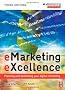 eMarketing eXcellence: Planning and optimising your digital marketing (Emarketing Essentials)