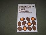 Intensive poultry management for egg production