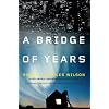 A Bridge of Years