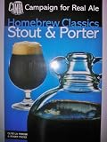 Stout and porter : the authentic history of two global beer styles : recipes from the past made ready for you