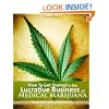 How to Get Started in the Lucrative Business of Medical Marijuana