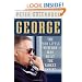 George: The Poor Little Rich Boy Who Built the Yankee Empire