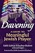 Davening: A Guide to Meaningful Jewish Prayer
